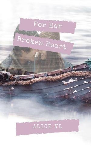 Cover of the book For Her Broken Heart by 布蘭登．山德森(Brandon Sanderson)