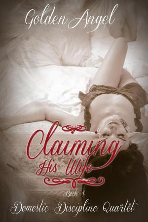 Book cover of Claiming His Wife