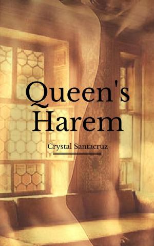 Cover of the book Queen's Harem by Jill Elaine Hughes