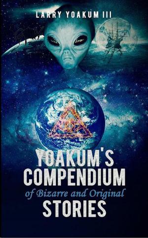 Book cover of Yoakum's Compendium of Bizarre and Original Stories