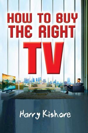 Cover of the book How to buy the right TV by Daniel T. DeBaun, Ryan P. DeBaun