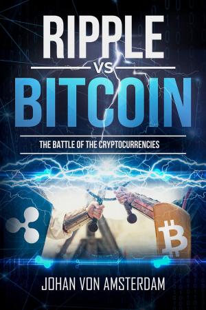 Cover of the book Bitcoin Versus Ripple: the Battle of the Cryptocurrencies by Katie Morris