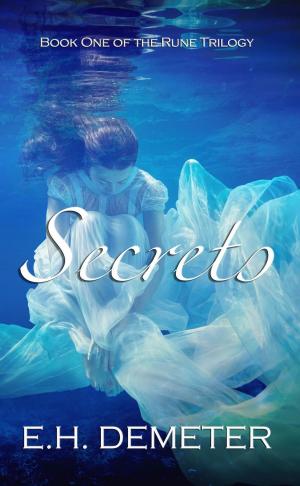 Cover of the book Secrets by Veronica Del Rosa