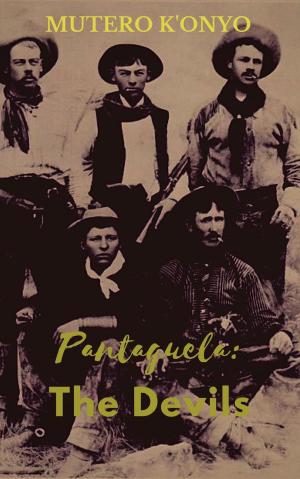 Cover of the book Pantaguela: The Devils by Steven Goss