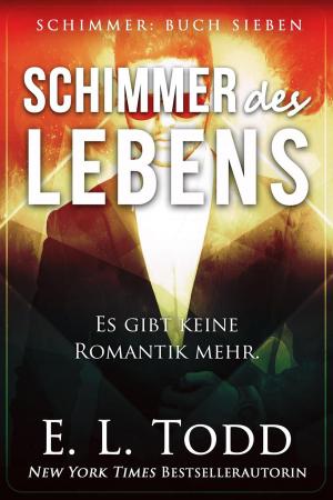 Book cover of Schimmer des Lebens