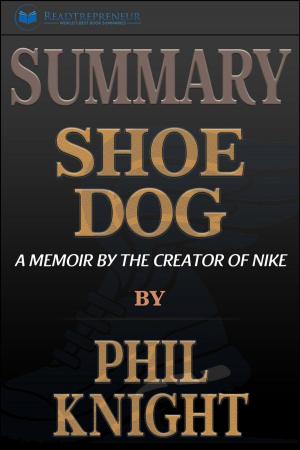bigCover of the book Summary of Shoe Dog: A Memoir by the Creator of Nike by Phil Knight by 