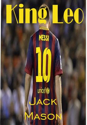Cover of the book King Leo by Rosalie Banks, Lola Nike, Salem Devine