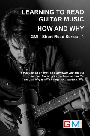 bigCover of the book Learning To Read Guitar Music - Why & How by 