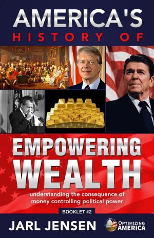 Book cover of America's History of Empowering Wealth