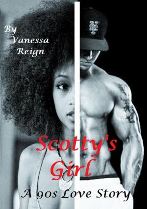 bigCover of the book Scotty's Girl: A 90s Love Story by 
