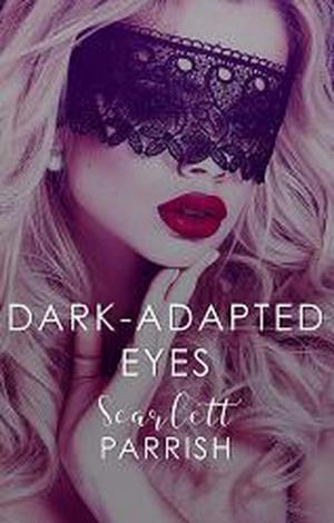 Cover of the book Dark-Adapted Eyes by Cassandra Logan