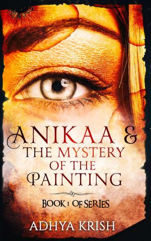 bigCover of the book Anikaa & The Mystery of the Painting by 