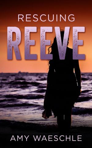 Cover of the book Rescuing Reeve by Michael Don Fess
