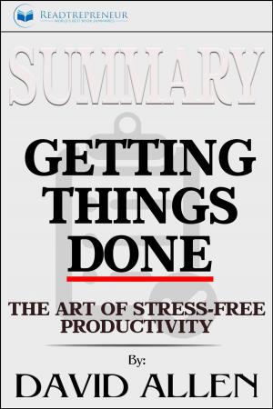 Cover of Summary of Getting Things Done: The Art of Stress-Free Productivity by David Allen