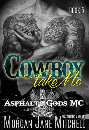 Cover of the book Cowboy, Take Me by Ann Collins