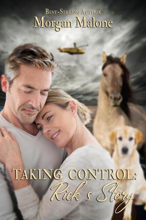 Cover of the book Taking Control: Rick's Story by Rebecca J. Clark