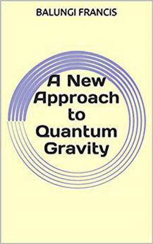 Cover of the book A New Approach to Quantum Gravity by Jamal Shrair