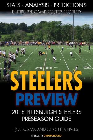 Book cover of Steelers Preview: 2018 Pittsburgh Steelers Preseason Football Guide