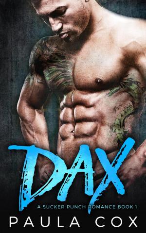 Cover of the book Dax: A Bad Boy MMA Fighter Romance by Kathryn Thomas