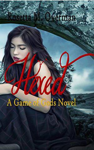 Book cover of Hexed: A Game of Gods Novel