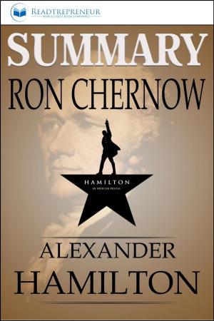 Cover of Summary of Alexander Hamilton by Ron Chernow