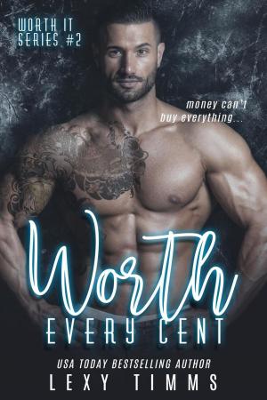 Cover of Worth Every Cent