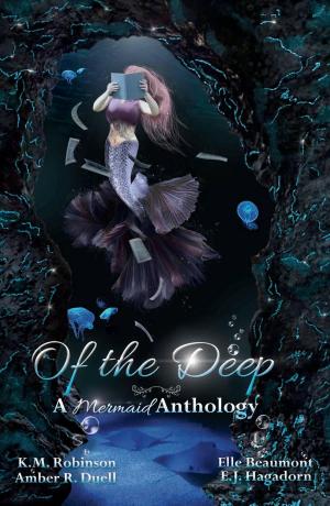 Cover of the book Of The Deep Mermaid Anthology by Karen Lynch