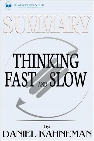 Cover of Summary of Thinking, Fast and Slow: by Daniel Kahneman and Cass R. Sunstein