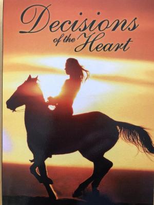 Cover of the book Decisions of the Heart by Bridget Anderson
