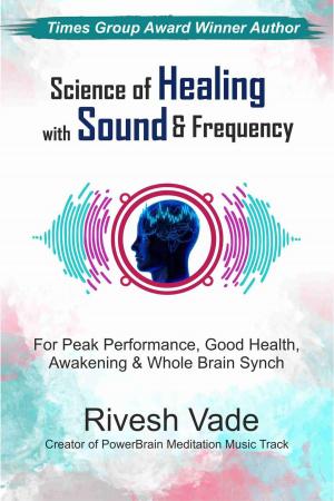 Cover of the book Science of Healing with Sound & Frequency by Eileen Caddy, David Earl Platts