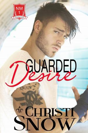 Cover of the book Guarded Desire by Christi Snow, M.F. Smith