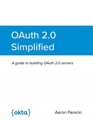 Cover of the book OAuth 2.0 Simplified: A Guide to Building OAuth 2.0 Servers by John Strickland