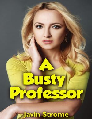 Cover of the book A Busty Professor by Paul Hughes
