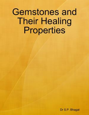 Cover of the book Gemstones and Their Healing Properties by Dominic 