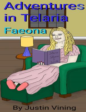 Cover of the book Adventures In Telaria - Faeona by Paula Gordon