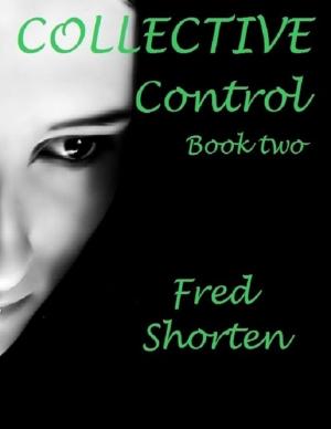 Cover of the book Collective Control - Book Two by Dr. Stanford E. Murrell