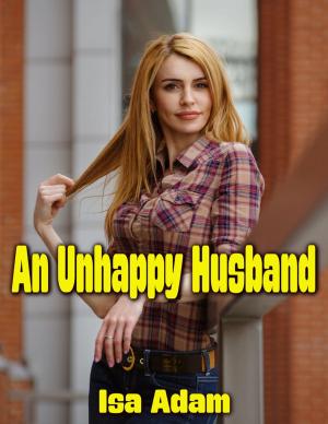 Cover of the book An Unhappy Husband by Cecil Cory