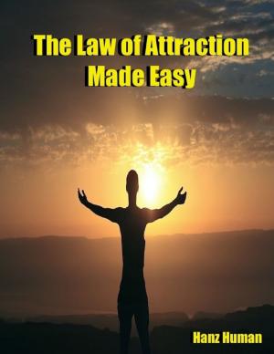 Cover of the book The Law of Attraction Made Easy by Lullaby Oliveira