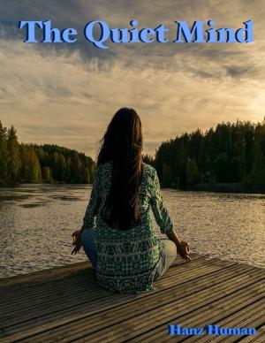 Cover of the book The Quiet Mind by Camilet Cooray