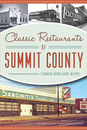 Cover of the book Classic Restaurants of Summit County by Judy Carson, Terry McKinney