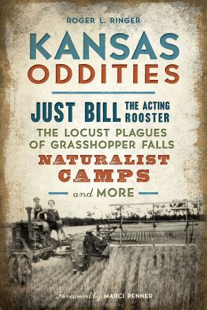 Cover of the book Kansas Oddities by Richard C. Kistler, Michael M. Bartels, James J. Reisdorff
