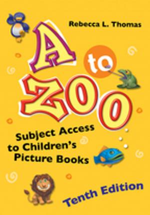 Book cover of A to Zoo: Subject Access to Children's Picture Books, 10th Edition