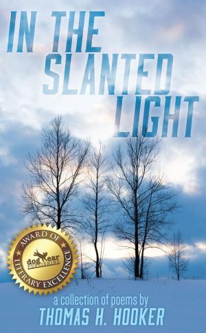 Cover of the book In the Slanted Light by Autumn Rose