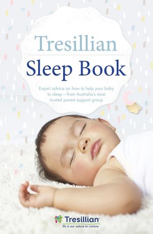 Cover of the book The Tresillian Sleep Book by Tracey Spicer