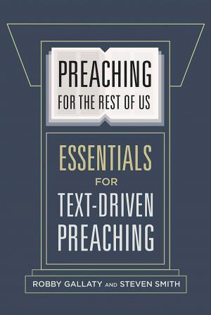 Cover of the book Preaching for the Rest of Us by Michael Kelley