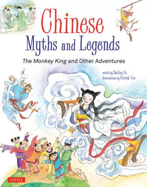 Cover of the book Chinese Myths and Legends by Wendy Hutton