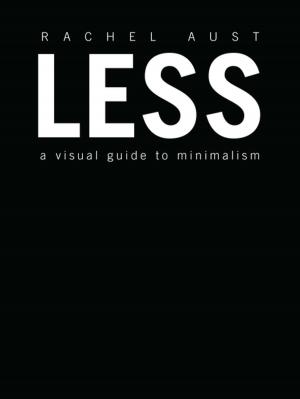 Cover of the book Less by Kevin Oliver, Chadd McKeen