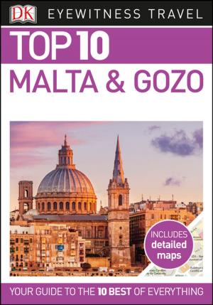 Cover of the book Top 10 Malta and Gozo by DK Eyewitness