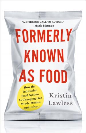 Cover of the book Formerly Known As Food by Shaun McSweeney