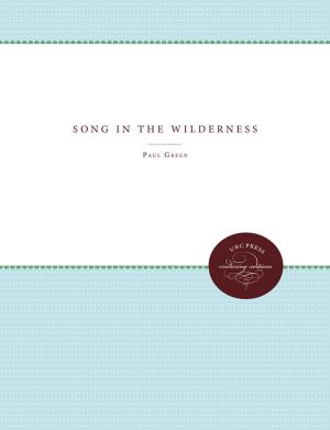 Cover of the book Song in the Wilderness by Caroline M. Hibbard